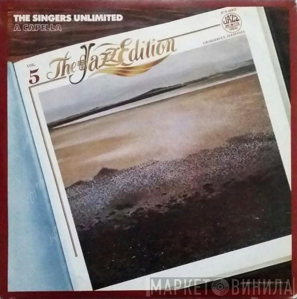  The Singers Unlimited  - A Capella - Vol. 5 The Jazz Edition
