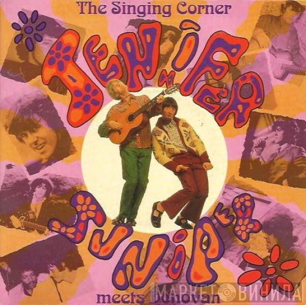 The Singing Corner, Donovan - Jennifer Juniper