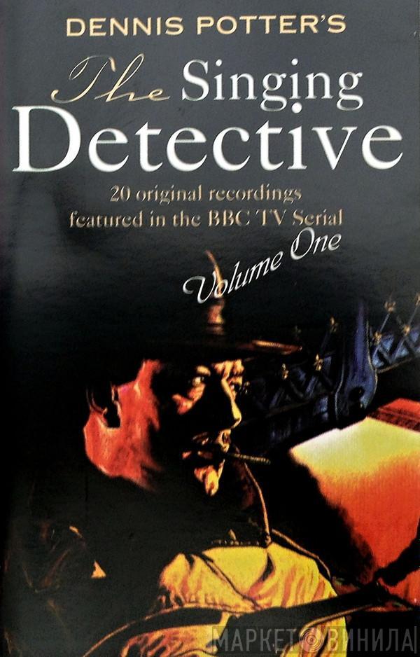  - The Singing Detective: Music From The BBC TV Serial
