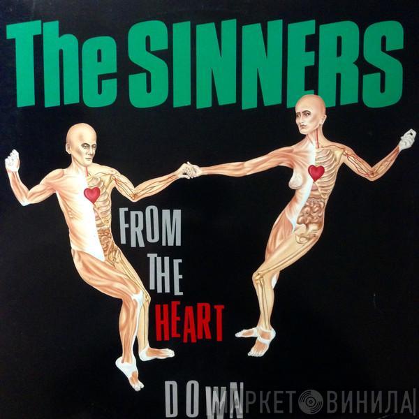 The Sinners  - From The Heart Down