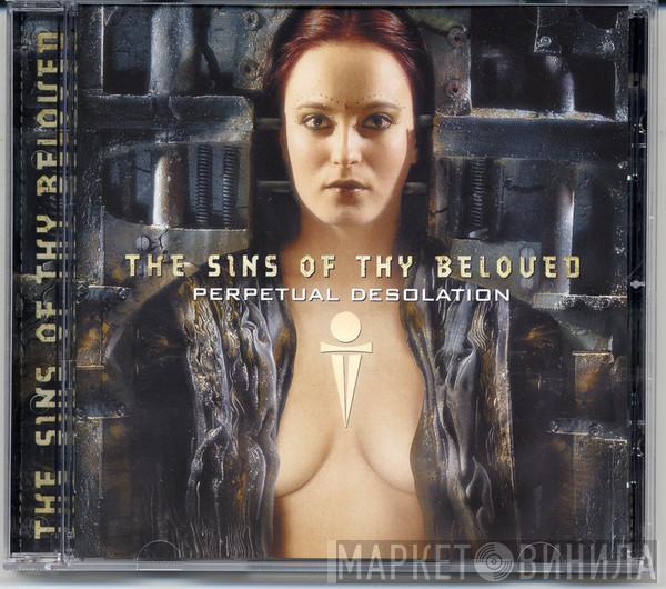 The Sins Of Thy Beloved - Perpetual Desolation
