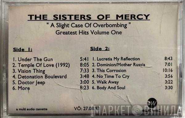  The Sisters Of Mercy  - A Slight Case Of Overbombing - Greatest Hits Volume One