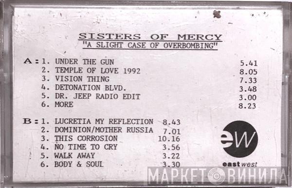  The Sisters Of Mercy  - A Slight Case Of Overbombing