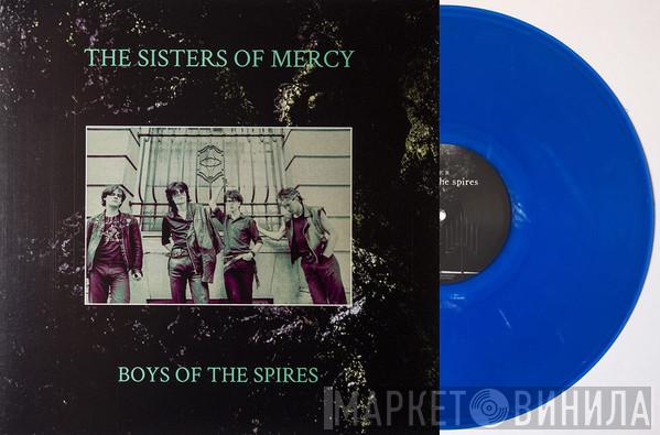  The Sisters Of Mercy  - Boys Of The Spires