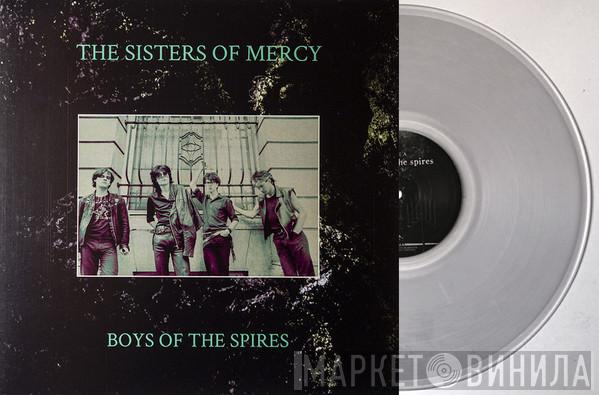  The Sisters Of Mercy  - Boys Of The Spires
