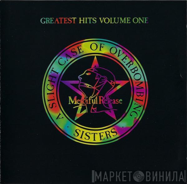  The Sisters Of Mercy  - Greatest Hits, Vol. One: A Slight Case Of Overbombing