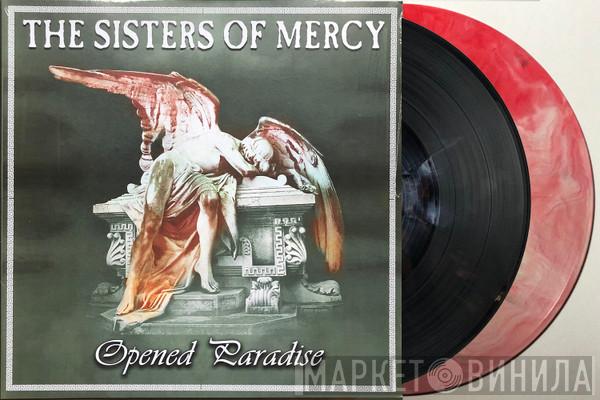  The Sisters Of Mercy  - Opened Paradise