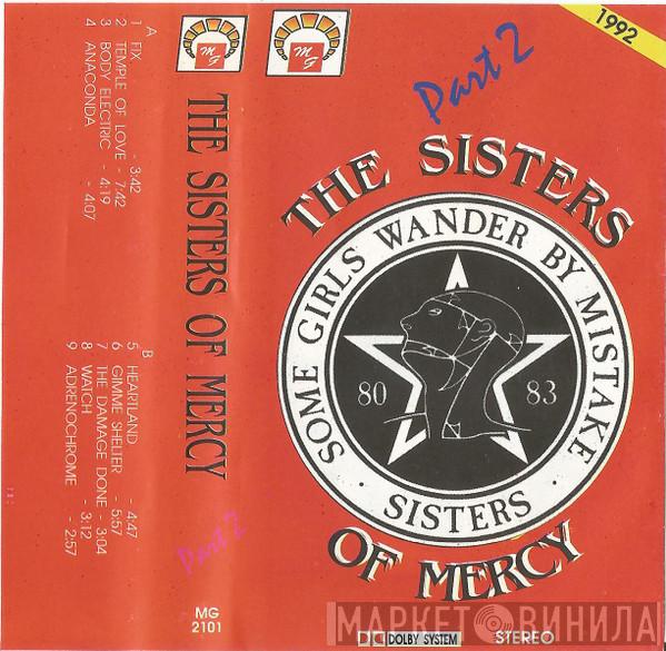 The Sisters Of Mercy  - Some Girls Wander By Mistake - Part 2