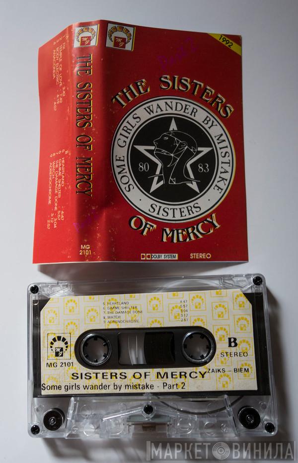  The Sisters Of Mercy  - Some Girls Wander By Mistake Part 2