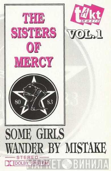  The Sisters Of Mercy  - Some Girls Wander By Mistake Vol. 1