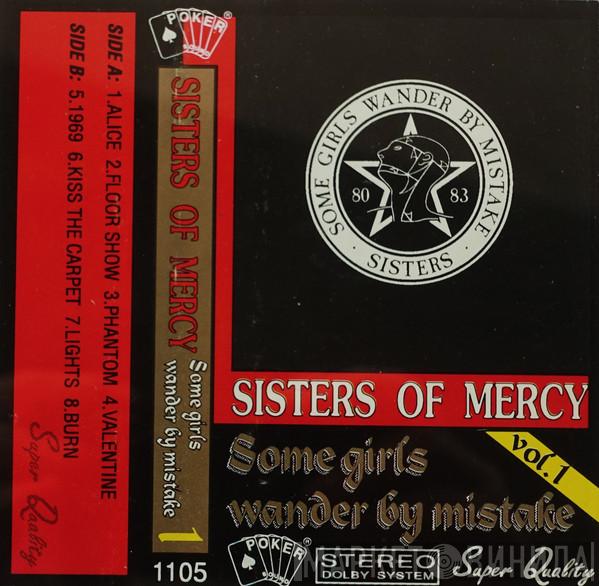  The Sisters Of Mercy  - Some Girls Wander By Mistake Vol. 1