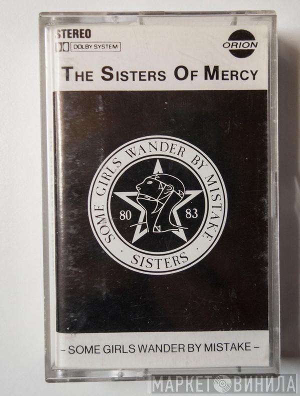  The Sisters Of Mercy  - Some Girls Wander By Mistake
