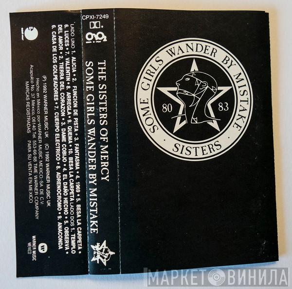  The Sisters Of Mercy  - Some Girls Wander By Mistake