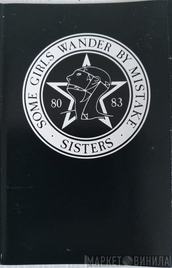  The Sisters Of Mercy  - Some Girls Wander By Mistake
