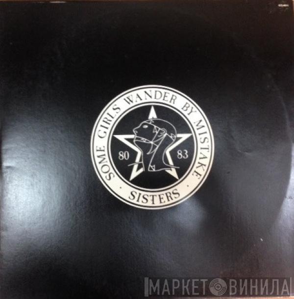 The Sisters Of Mercy  - Some Girls Wander By Mistake