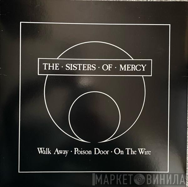  The Sisters Of Mercy  - Walk Away