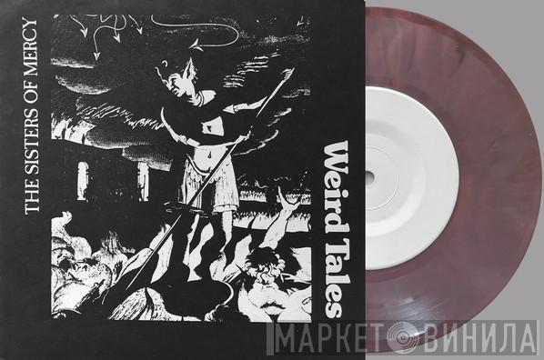  The Sisters Of Mercy  - Weird Tales