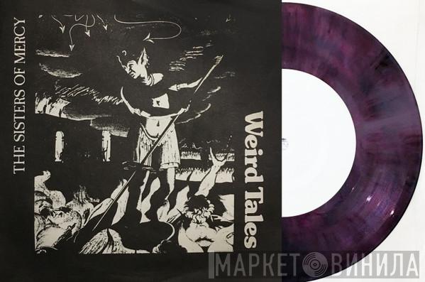  The Sisters Of Mercy  - Weird Tales