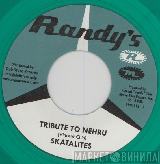 The Skatalites, Delroy Byfield - Tribute To Nehru / Yagga Yagga