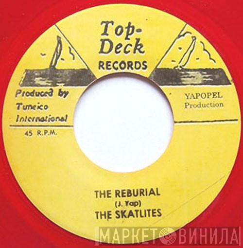The Skatalites - The Reburial / Love Will Find A Way