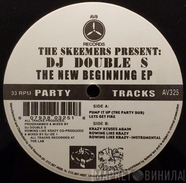 The Skeemers, DJ Double S - The New Beginning EP