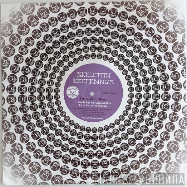 The Skeleton Krew - Luv Ta Luv Ya