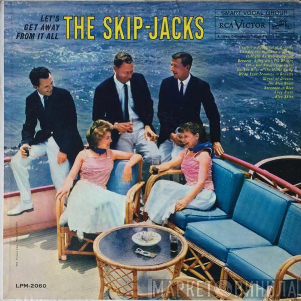 The Skip-Jacks - Let's Get Away From It All