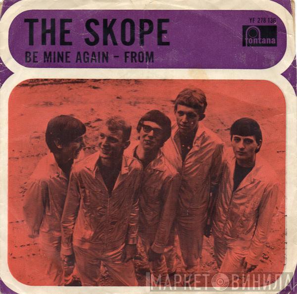  The Skope  - Be Mine Again / From