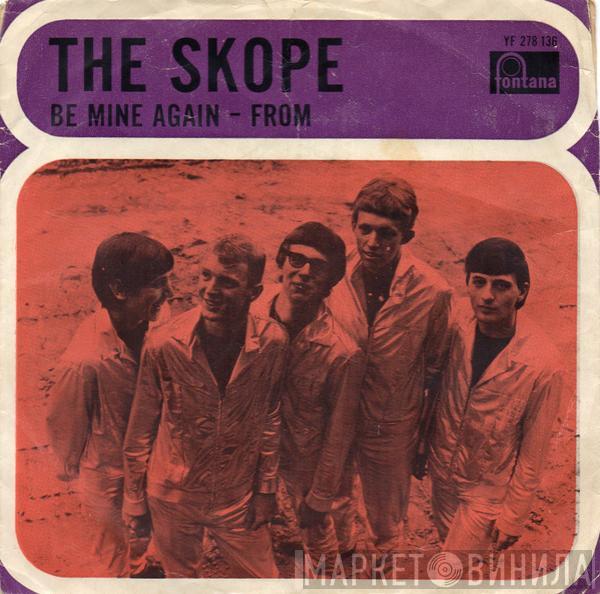 The Skope - Be Mine Again / From