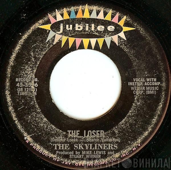  The Skyliners  - The Loser / Everything Is Fine