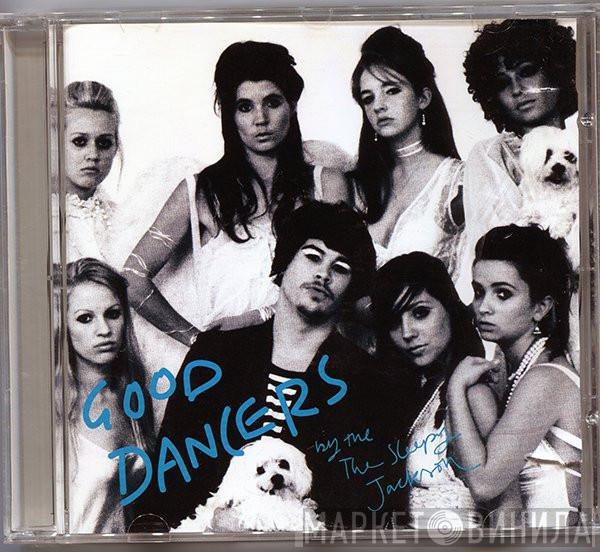 The Sleepy Jackson - Good Dancers