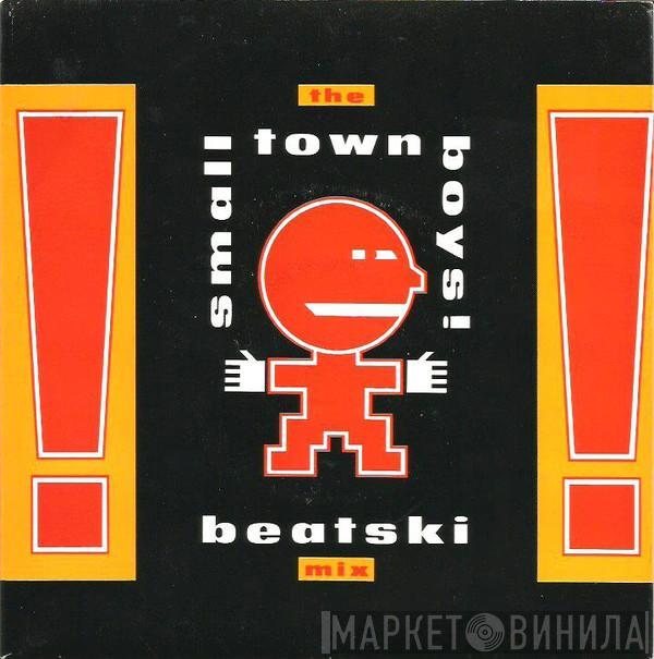  The Smalltown Boys  - Beatski Mix