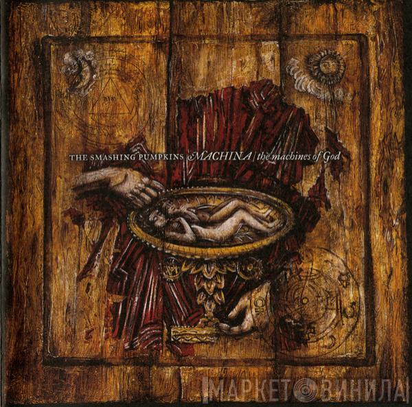  The Smashing Pumpkins  - Machina / The Machines Of God