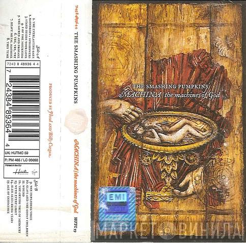  The Smashing Pumpkins  - Machina / The Machines Of God