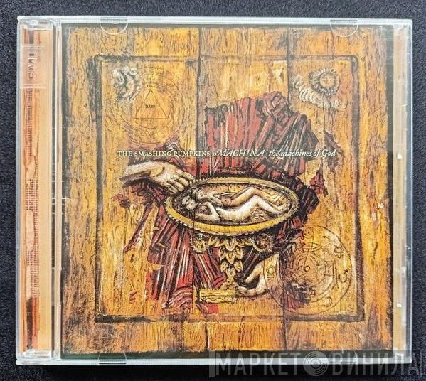  The Smashing Pumpkins  - Machina / The Machines Of God