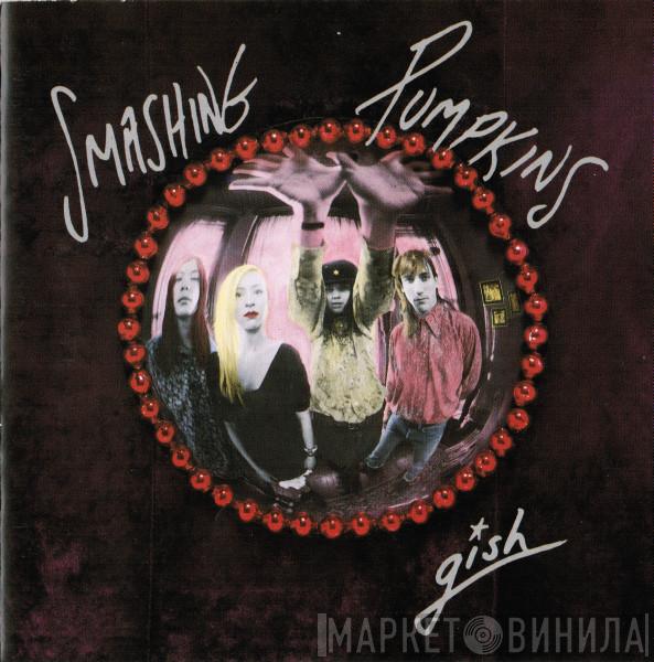 The Smashing Pumpkins  - Gish