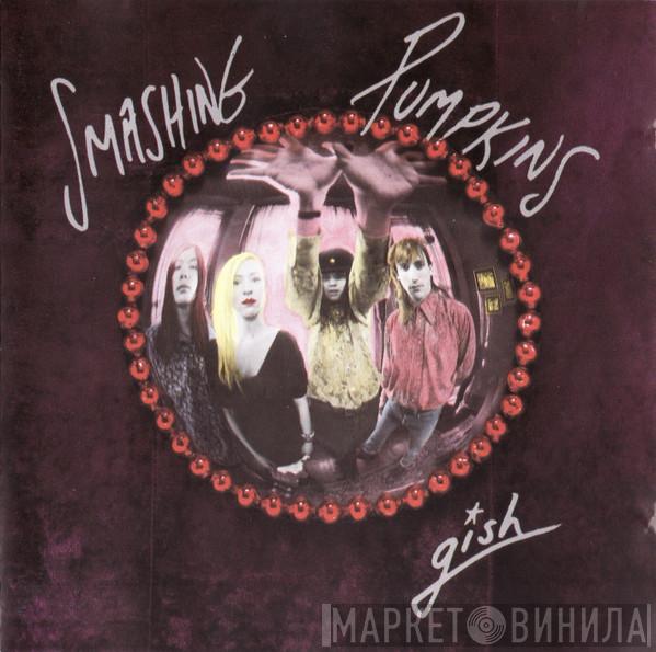 The Smashing Pumpkins  - Gish