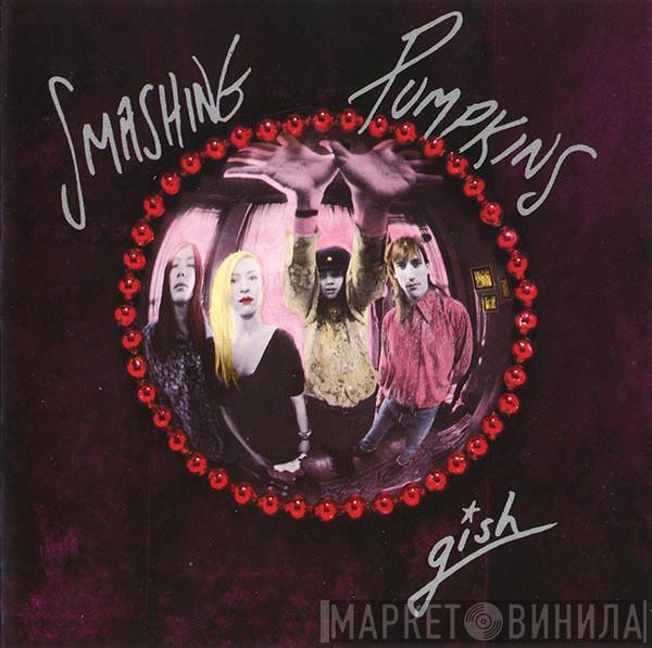  The Smashing Pumpkins  - Gish