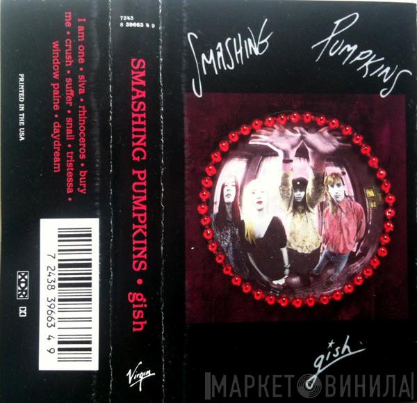  The Smashing Pumpkins  - Gish