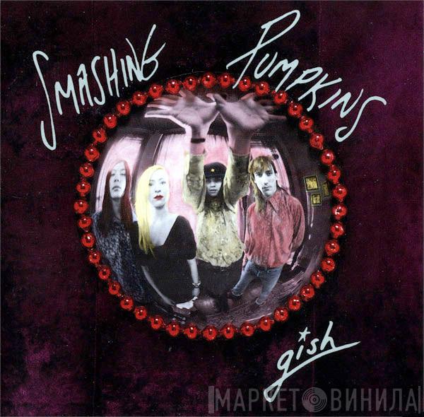  The Smashing Pumpkins  - Gish