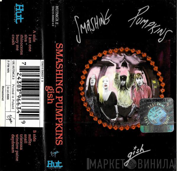  The Smashing Pumpkins  - Gish