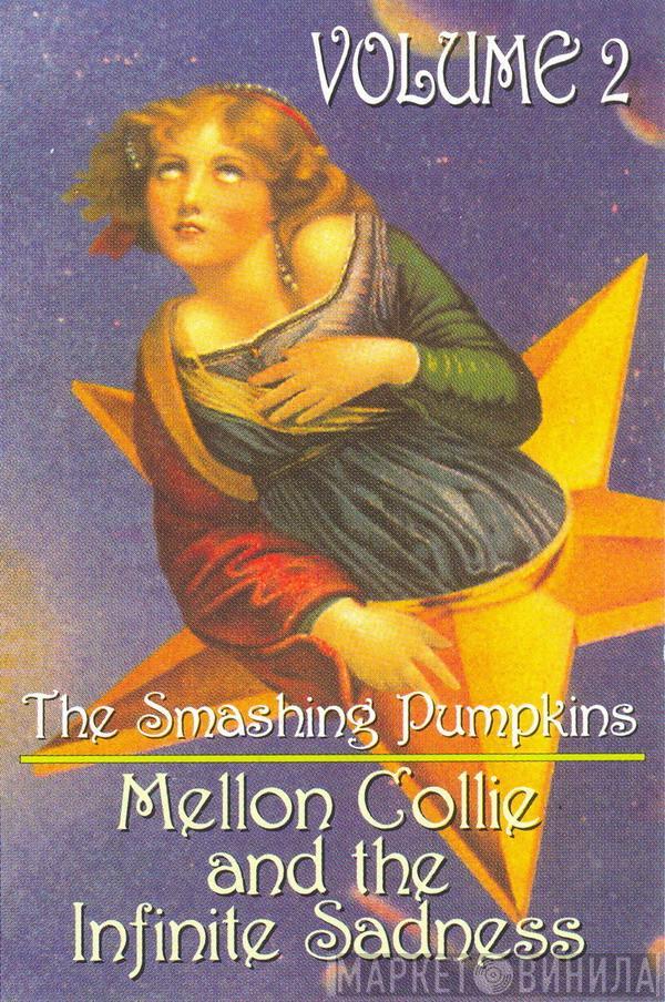  The Smashing Pumpkins  - Mellon Collie And The Infinite Sadness Vol.2