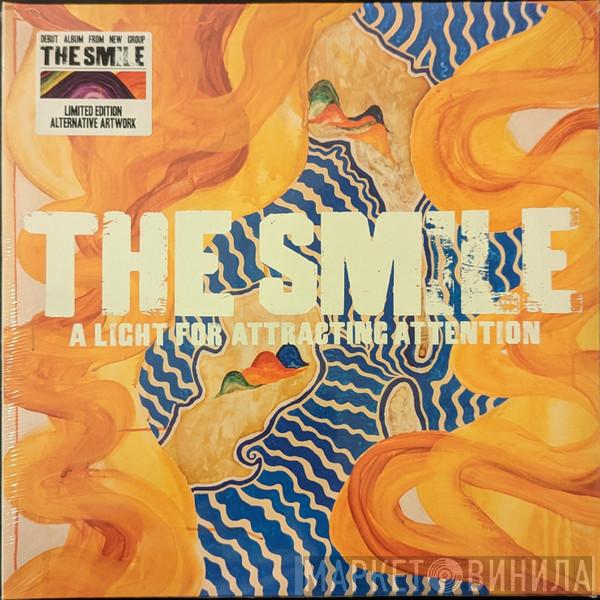 The Smile  - A Light for Attracting Attention