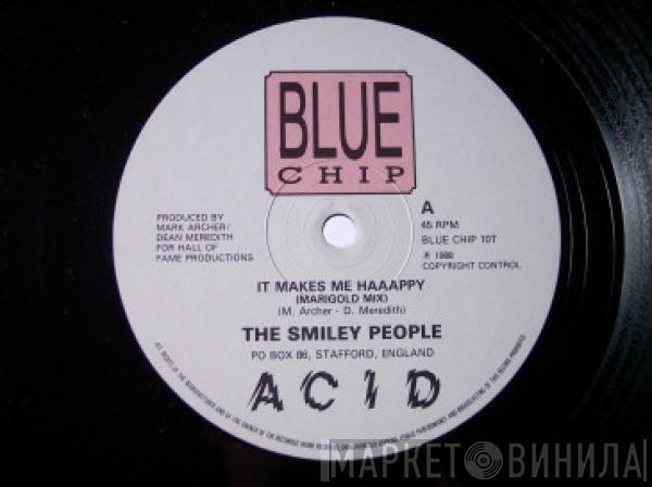 The Smiley People - It Makes Me Haaappy