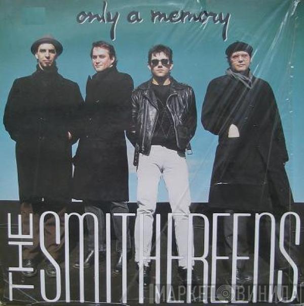 The Smithereens - Only A Memory