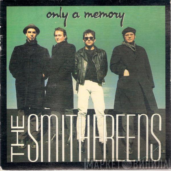 The Smithereens - Only A Memory