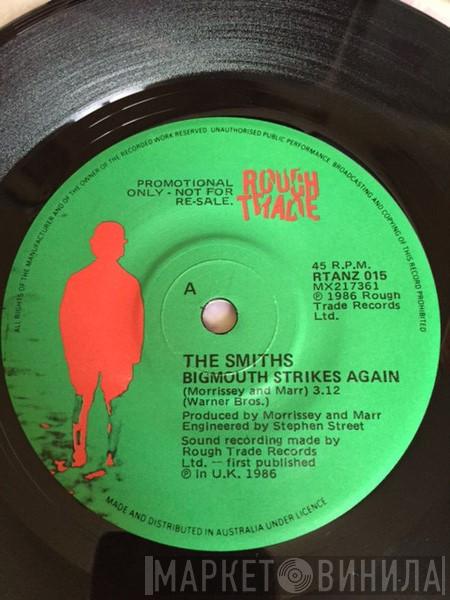  The Smiths  - Bigmouth Strikes Again