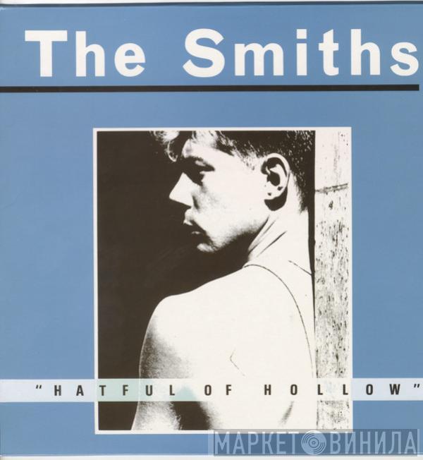  The Smiths  - Hatful Of Hollow