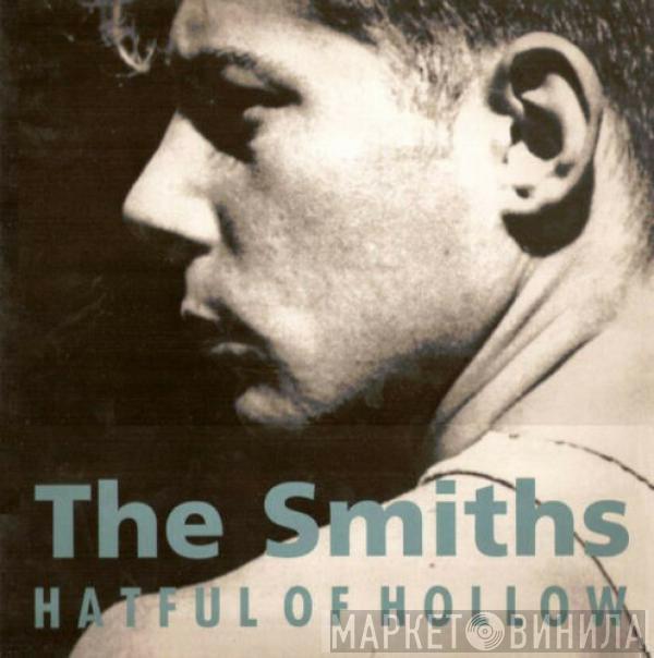  The Smiths  - Hatful Of Hollow