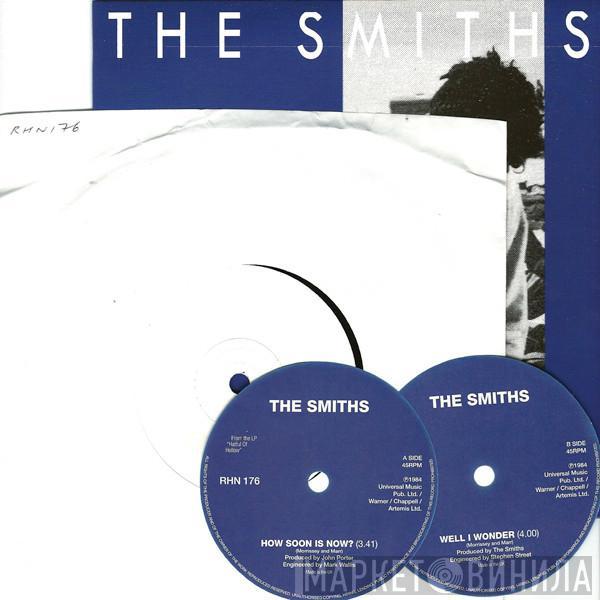  The Smiths  - How Soon Is Now?